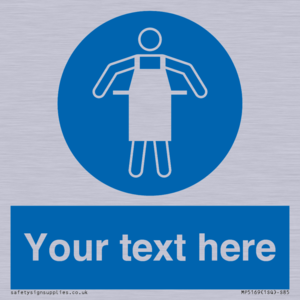 Custom Protective Apron Required Sign